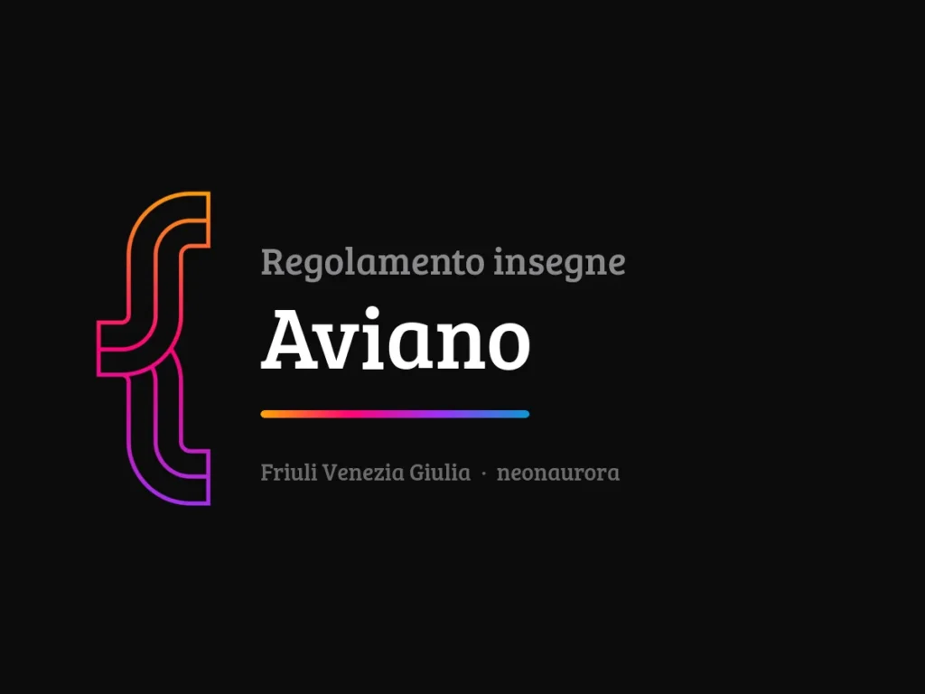 Regolamento insegne e impianti pubblicitari del Comune di Aviano