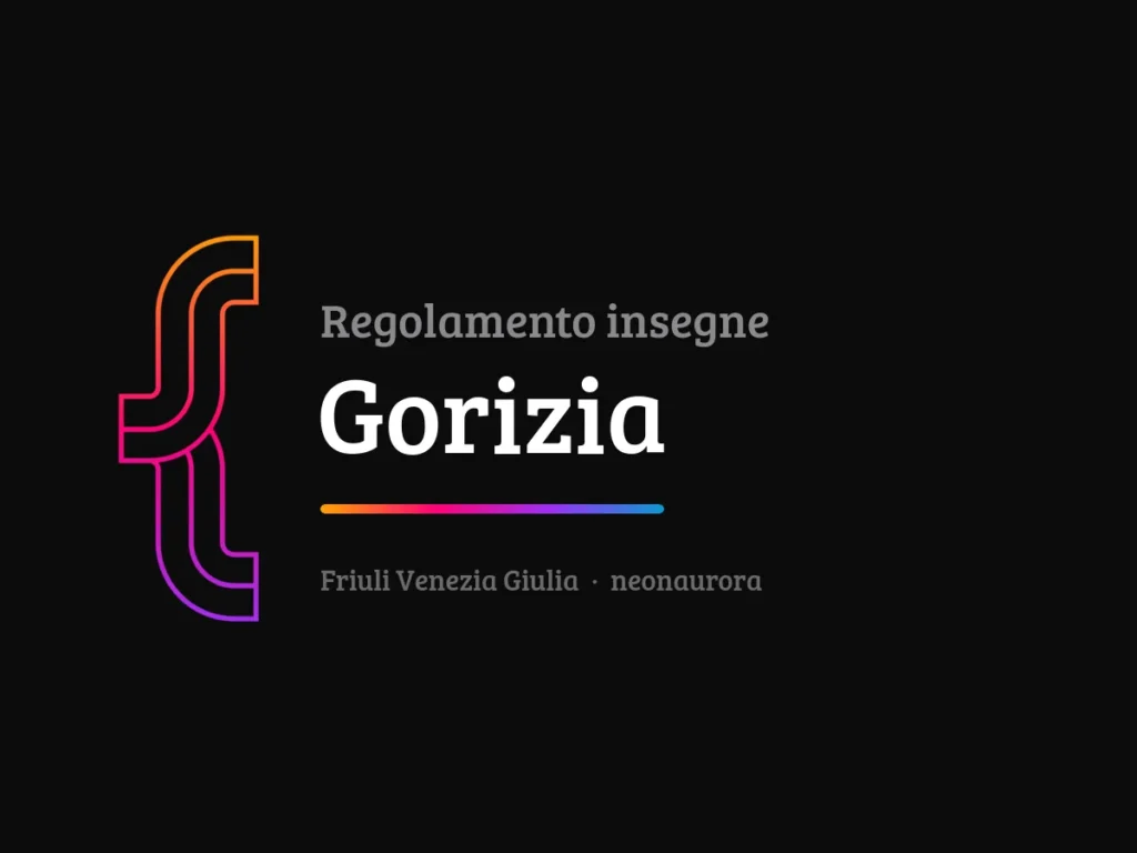 Regolamento insegne e impianti pubblicitari del Comune di Gorizia