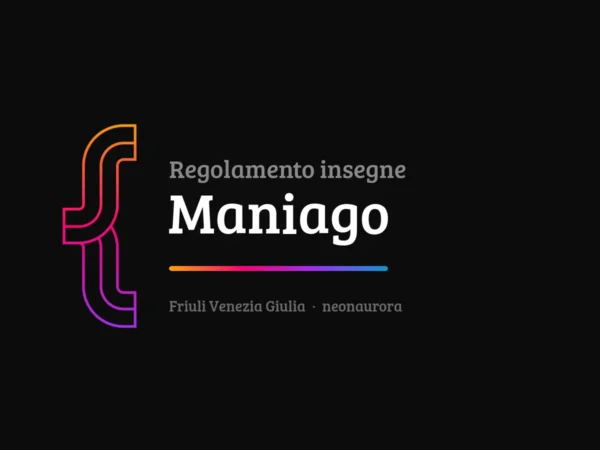 Regolamento insegne e impianti pubblicitari del Comune di Maniago