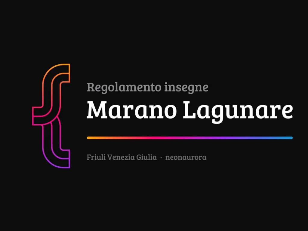 Regolamento insegne e impianti pubblicitari del Comune di Marano Lagunare