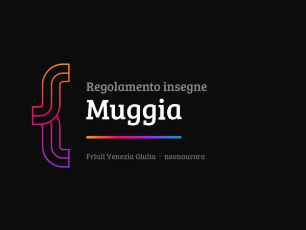 Regolamento insegne e impianti pubblicitari del Comune di Muggia