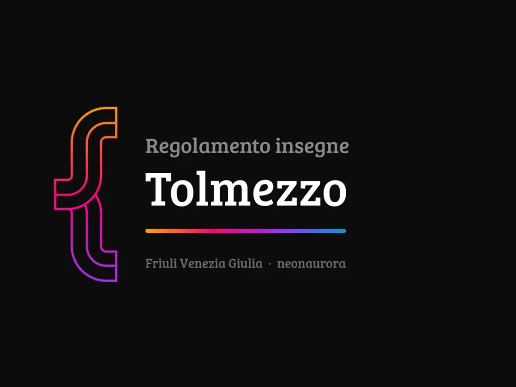 Regolamento insegne e impianti pubblicitari del Comune di Tolmezzo