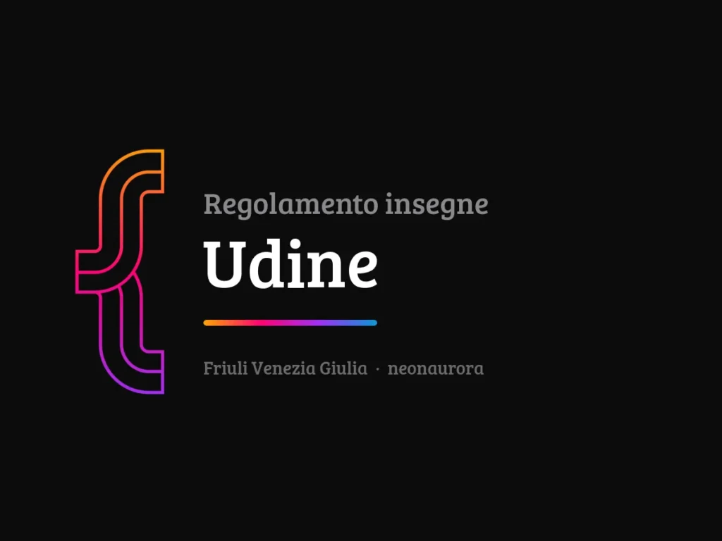 Regolamento insegne e impianti pubblicitari del Comune di Udine
